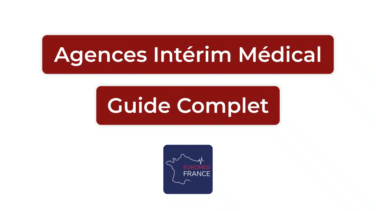 Agences intérim médical guide complet pour bien choisir