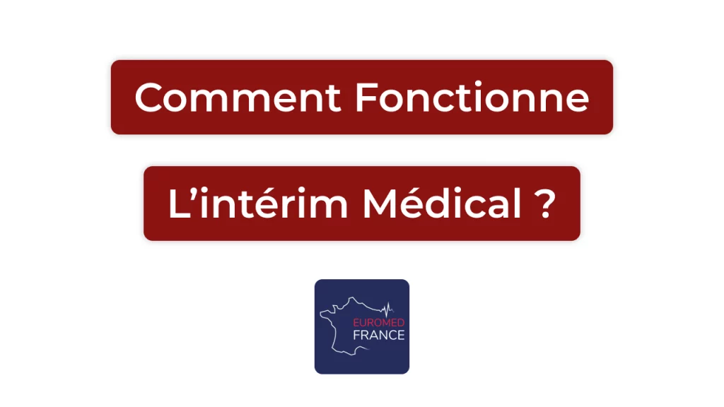 Comment fonctionne l'intérim médical _