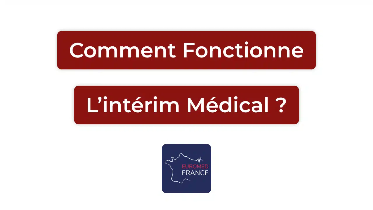 Comment fonctionne l'intérim médical _
