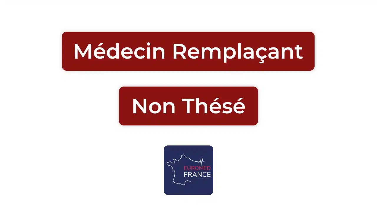 Médecin remplaçant non thésé _ ce qu'il faut savoir